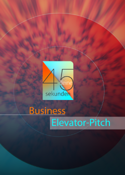deine 45 sekunden business pitch interview video 1