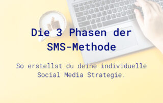 Social Media Strategie mit der SMS-Methode
